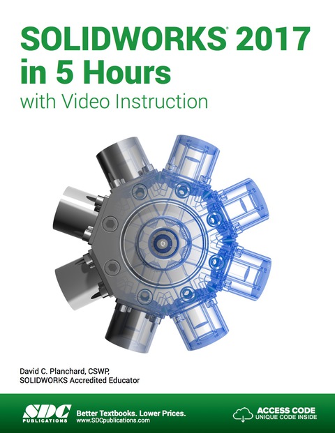 Cover image for book SOLIDWORKS 2017 in 5 Hours with Video Instruction