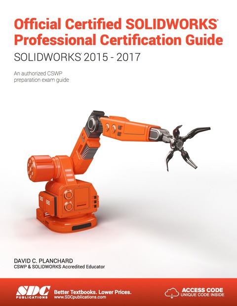 Cover image for book Official Certified SOLIDWORKS Professional Certification Guide (SOLIDWORKS 2015-2017)