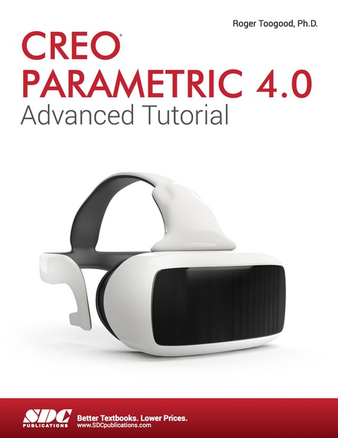Cover image for book Creo Parametric 4.0 Advanced Tutorial