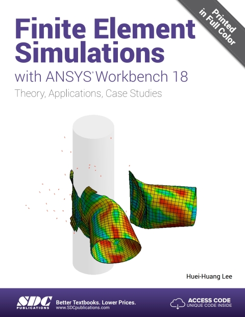 Cover image for book Finite Element Simulations with ANSYS Workbench 18