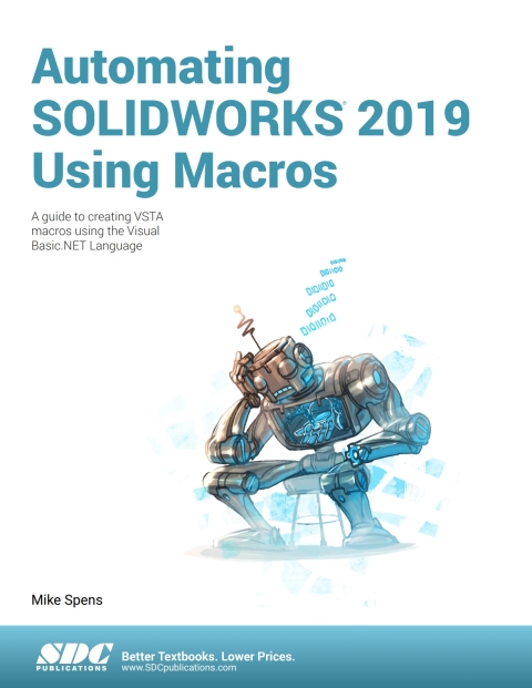 Cover image for book Automating SOLIDWORKS 2019 Using Macros