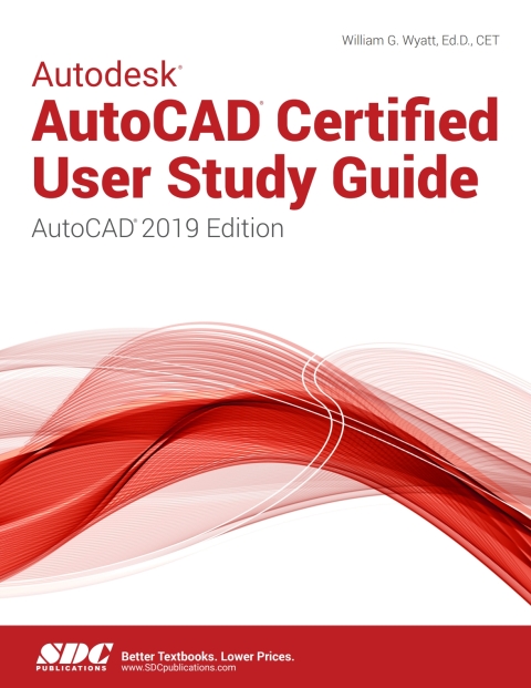 Cover image for book Autodesk AutoCAD Certified User Study Guide (AutoCAD 2019 Edition)