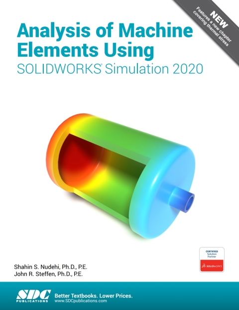 Cover image for book Analysis of Machine Elements Using SOLIDWORKS Simulation 2020