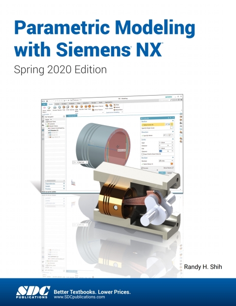 Cover image for book Parametric Modeling with Siemens NX (Spring 2020 Edition)