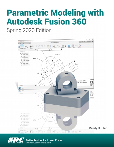 Cover image for book Parametric Modeling with Autodesk Fusion 360 (Spring 2020 Edition)