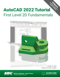 AutoCAD 2022 Tutorial First Level 2D Fundamentals 15th Edition ...