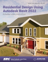 Residential Design Using Autodesk Revit 2022 15th edition