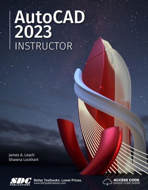 AutoCAD 2023 Instructor: A Student Guide for In-Depth Coverage of AutoCAD's Commands and Features 