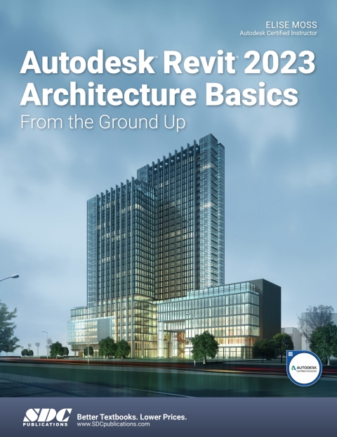 Autodesk Revit 2023 Architecture Basics 