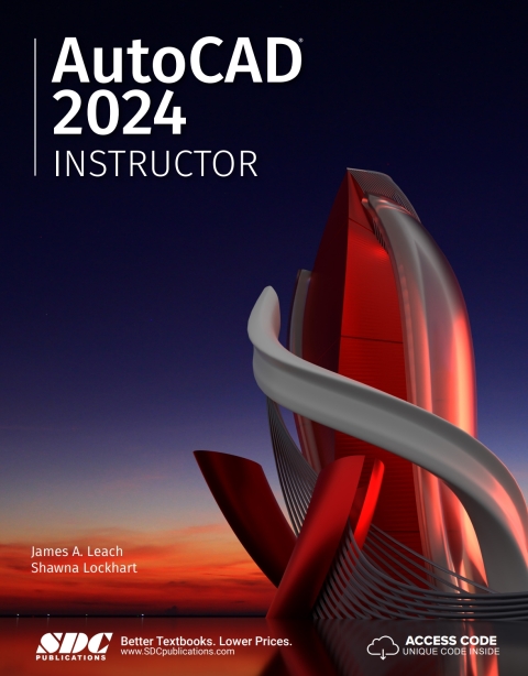 AutoCAD 2024 Instructor: A Student Guide for In-Depth Coverage of AutoCAD's Commands and Features 
