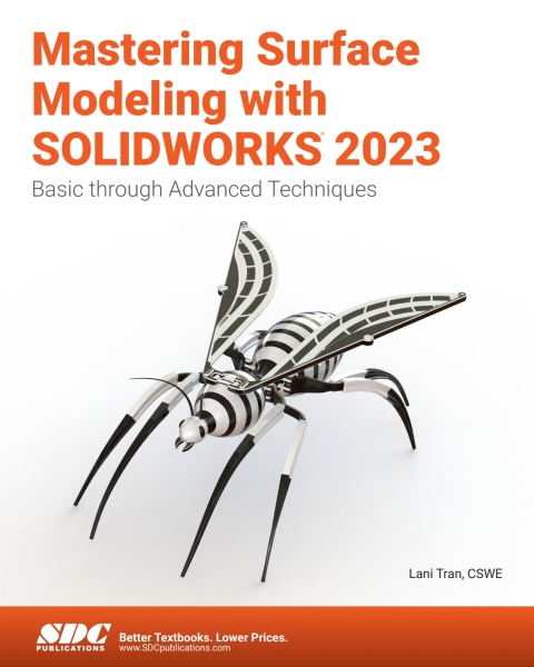 Mastering Surface Modeling with SOLIDWORKS 2023 