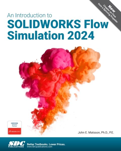 An Introduction to SOLIDWORKS Flow Simulation 2024 