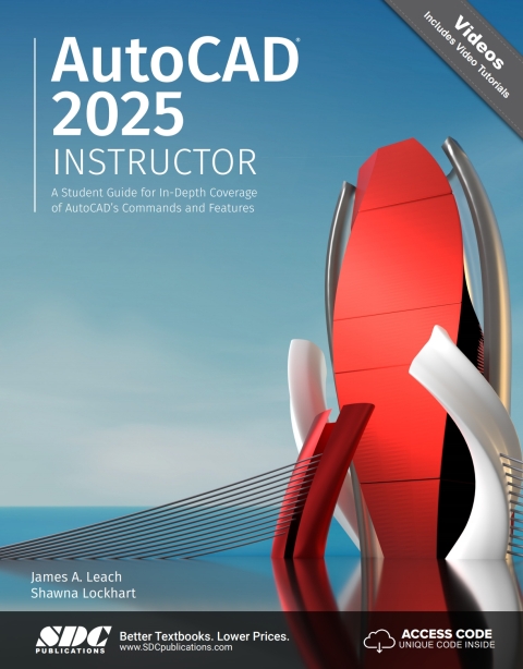 AutoCAD 2025 Instructor: A Student Guide for In-Depth Coverage of AutoCAD's Commands and Features 