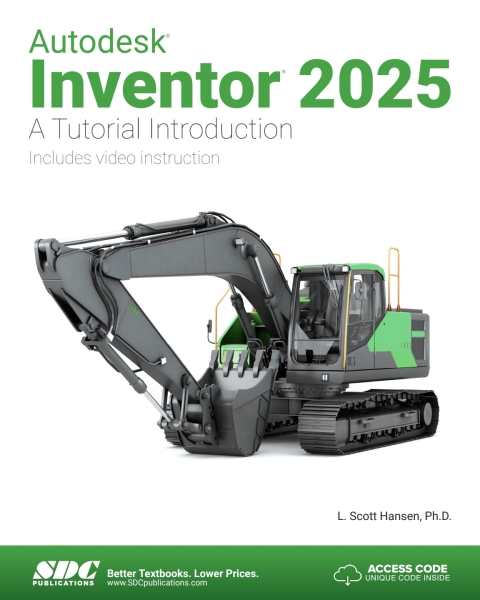 Autodesk Inventor 2025: A Tutorial Introduction 