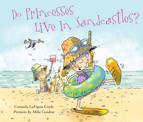 Do Princesses Live in Sandcastles? 