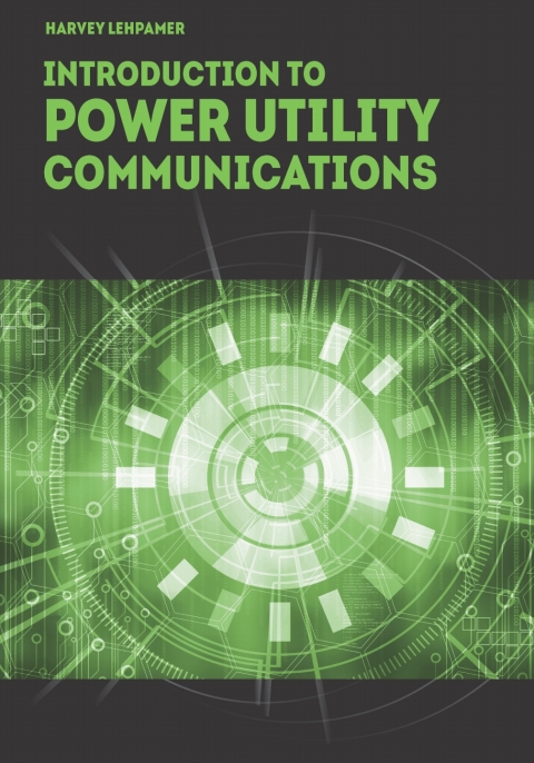 Cover image for book Introduction to Power Utility Communications
