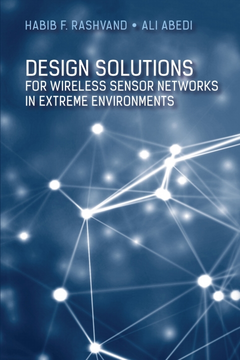 Cover image for book Design Solutions for Wireless Sensor Networks in Extreme Environments