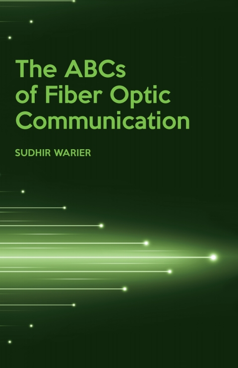 Cover image for book The ABCs of Fiber Optic Communication