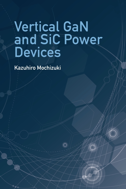 Cover image for book Vertical GaN and SiC Power Devices