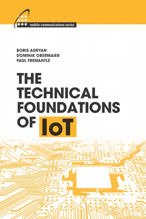 Cover image for book The Technical Foundations of IoT