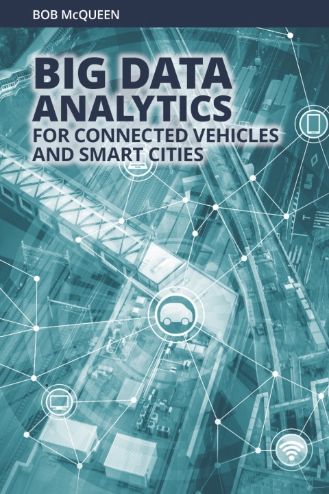 Cover image for book Big Data Analytics for Connected Vehicles and Smart Cities