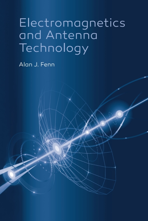 Cover image for book Electromagnetics and Antenna Technology