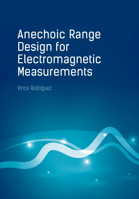 Cover image for book Anechoic Range Design For Electromagnetic Measurements