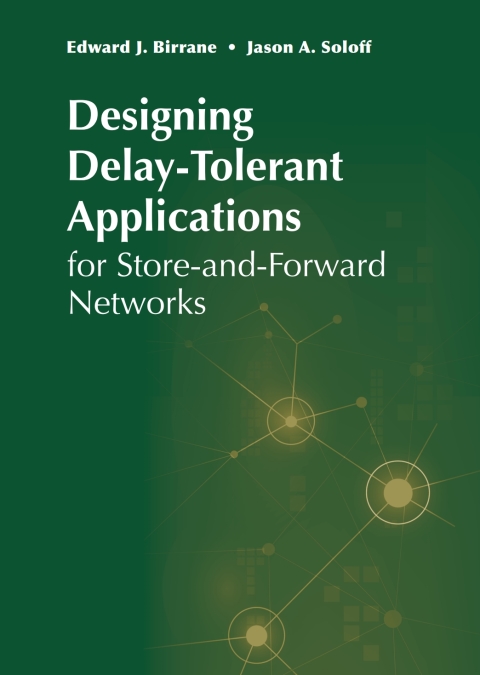 Cover image for book Designing Delay-Tolerant Applications for Store-and-Forward Networks