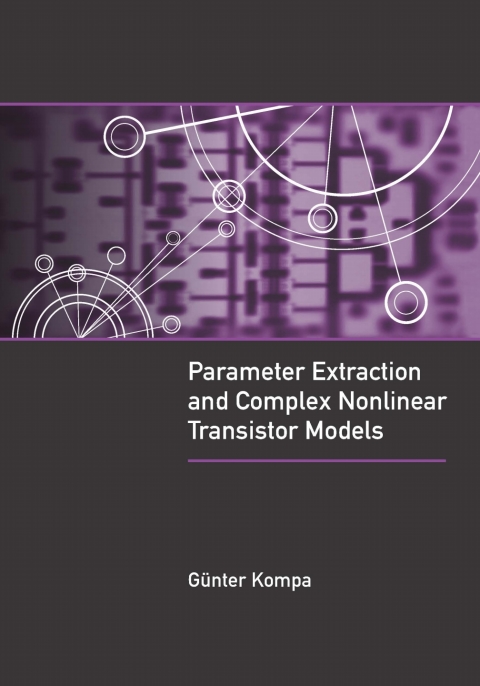 Cover image for book Parameter Extraction and Complex Nonlinear Transistor Models