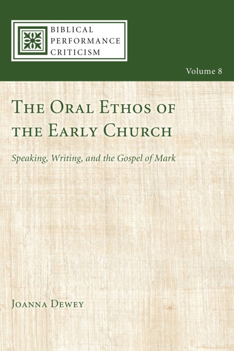 Cover image for book The Oral Ethos of the Early Church