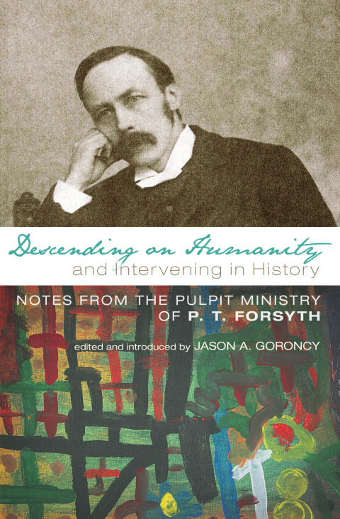Cover image for book Descending on Humanity and Intervening in History