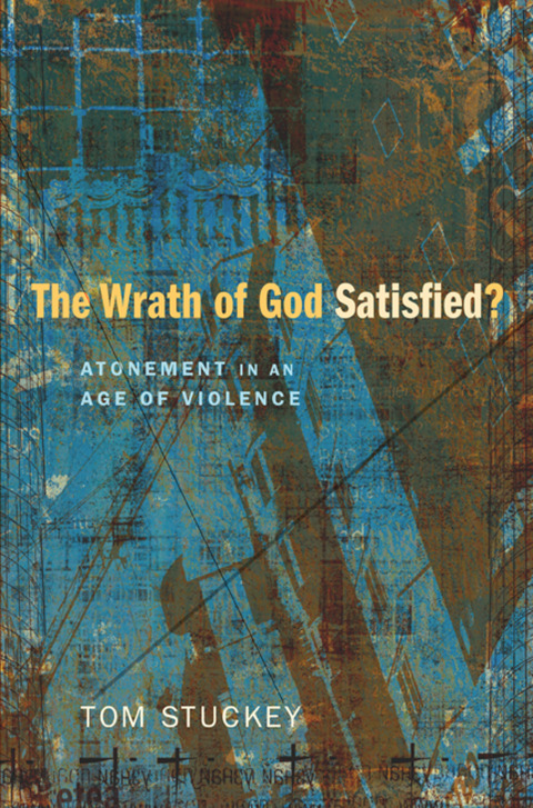 Cover image for book The Wrath of God Satisfied?