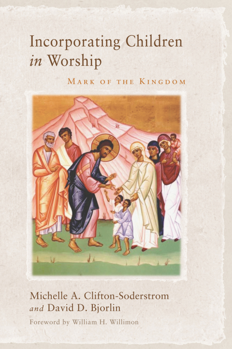 Cover image for book Incorporating Children in Worship