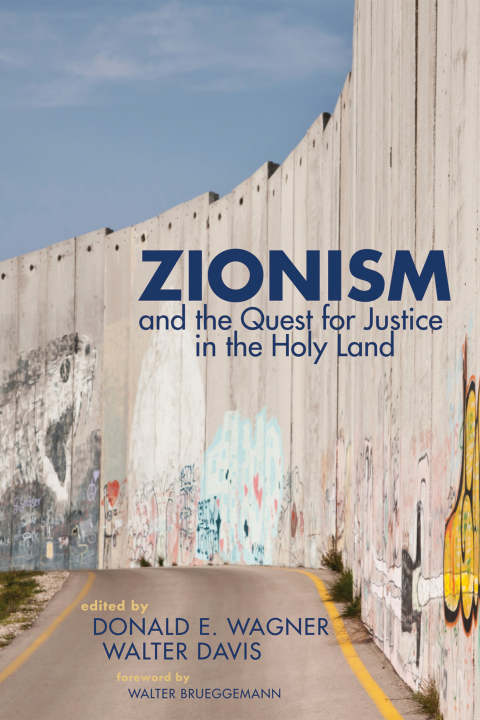 Cover image for book Zionism and the Quest for Justice in the Holy Land