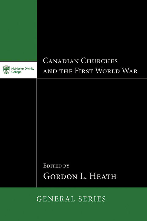 Cover image for book Canadian Churches and the First World War