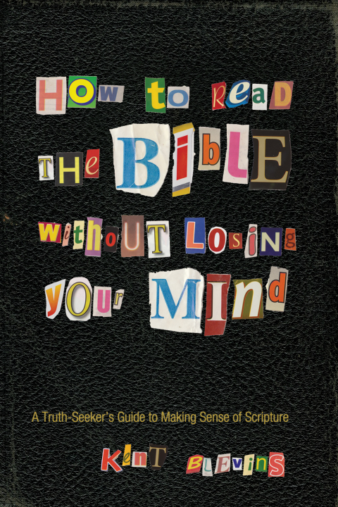 Cover image for book How to Read the Bible Without Losing Your Mind