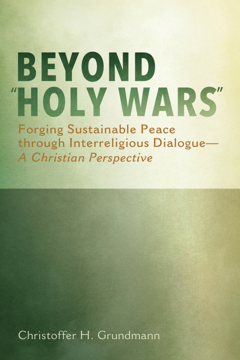 Cover image for book Beyond “Holy Wars”