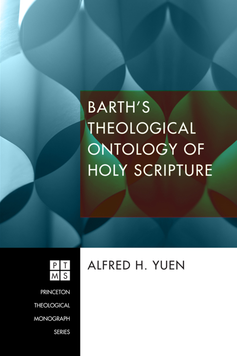 Cover image for book Barth’s Theological Ontology of Holy Scripture