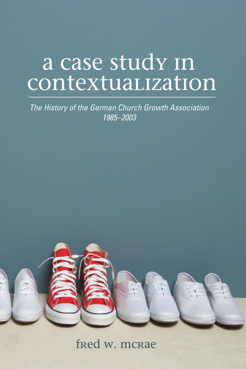 Cover image for book A Case Study in Contextualization