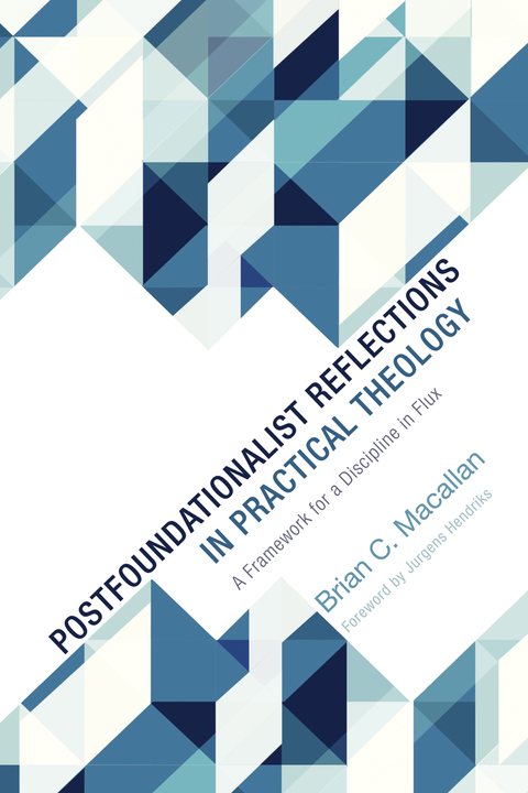 Cover image for book Postfoundationalist Reflections in Practical Theology