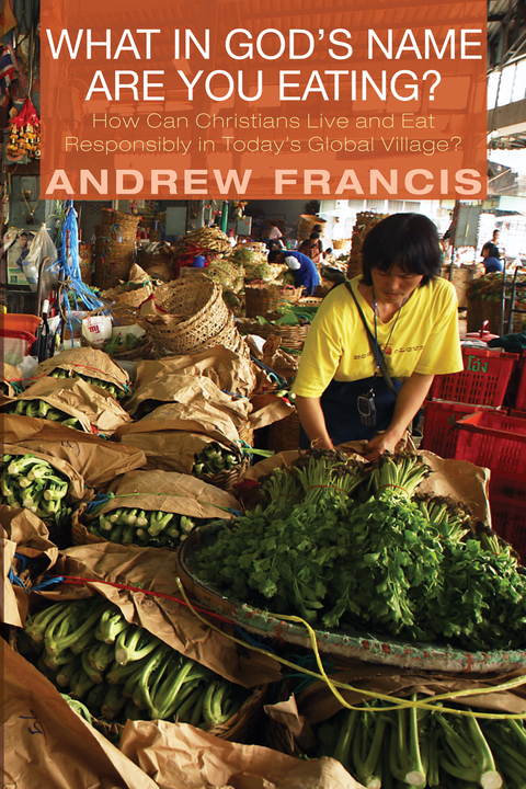 Cover image for book What in God’s Name Are You Eating?