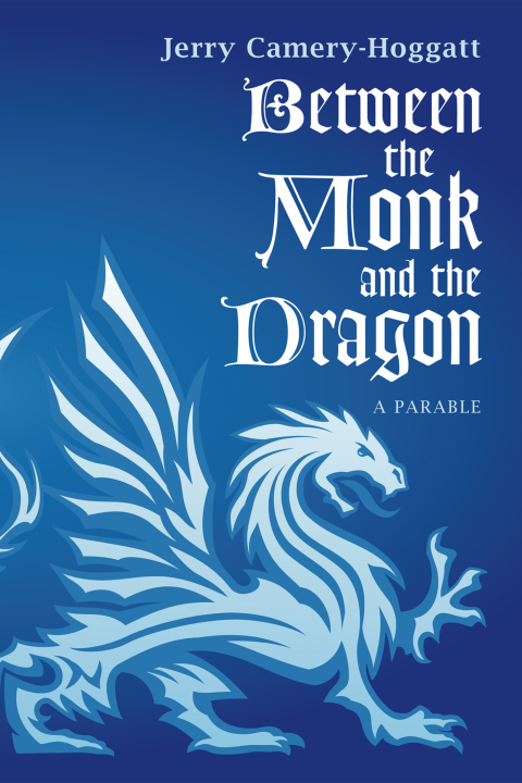 Cover image for book Between the Monk and the Dragon