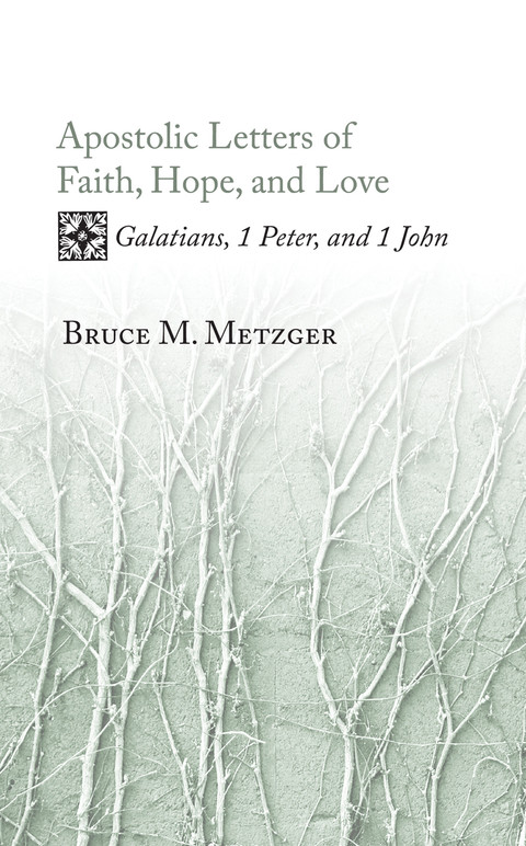 Cover image for book Apostolic Letters of Faith, Hope, and Love