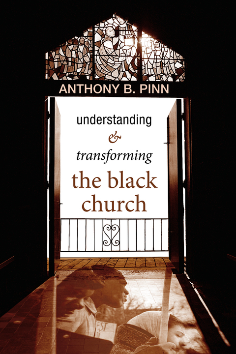 Cover image for book Understanding and Transforming the Black Church