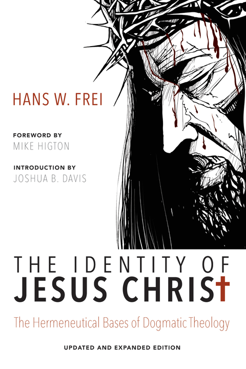 Cover image for book The Identity of Jesus Christ, Expanded and Updated Edition