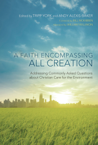 Cover image: A Faith Encompassing All Creation 9781620326503