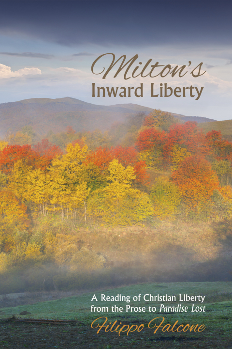 Cover image for book Milton’s Inward Liberty