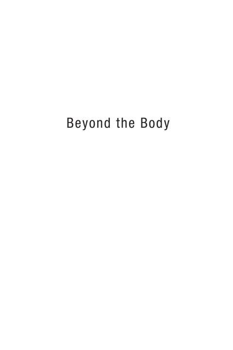 Cover image for book Beyond the Body