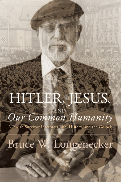 Cover image for book Hitler, Jesus, and Our Common Humanity