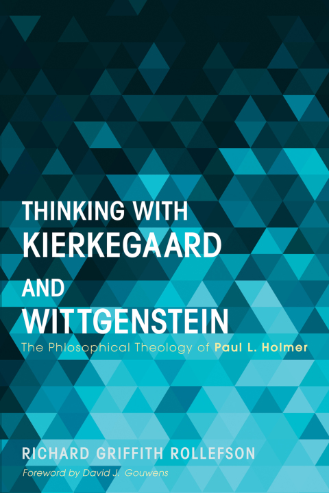 Cover image for book Thinking with Kierkegaard and Wittgenstein